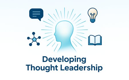 Developing Thought-Leadership Topics to Grow Authority