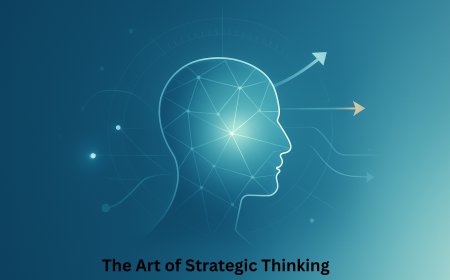 The Art of Strategic Thinking