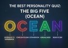 The Best Personality Quiz: The Big Five (OCEAN)