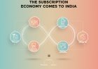 The Subscription Economy Comes to India