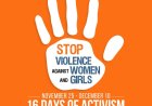 The 16 Days of Activism: What You Need to Know, Why It Matters, and How to Take Action