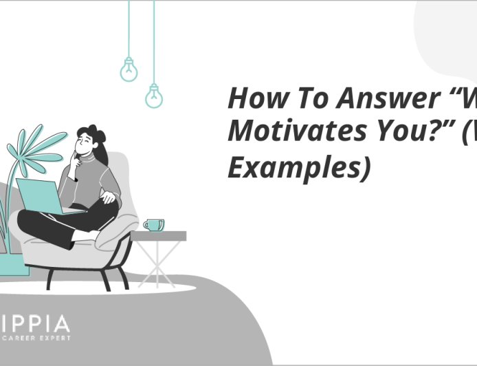 How to Answer “What Motivates You?” in an Interview