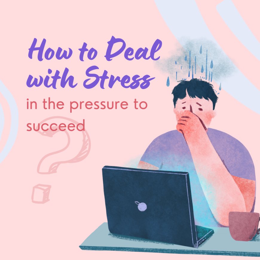 The Pressure to Succeed: What Young Adults Really Go Through