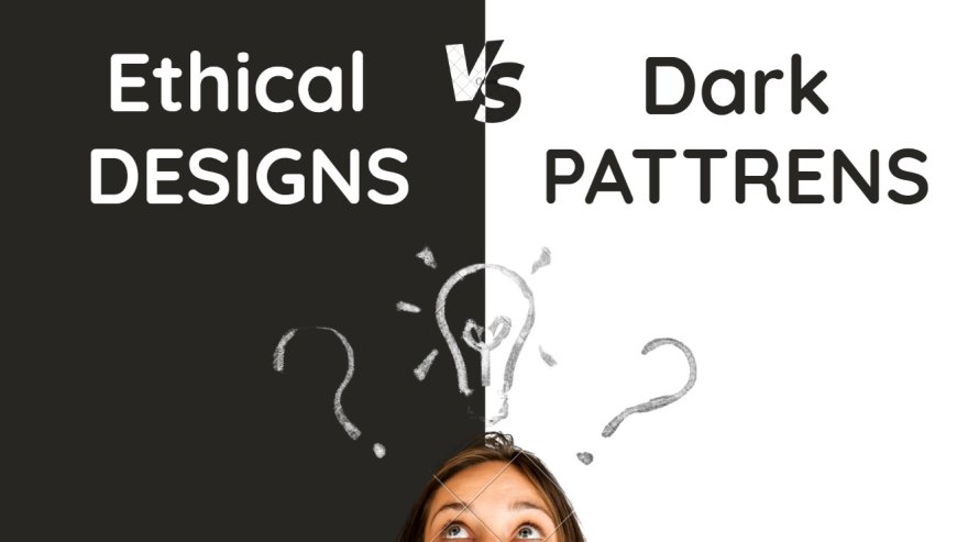 The Invisible Strings: Why Ethical Design Matters More Than Ever