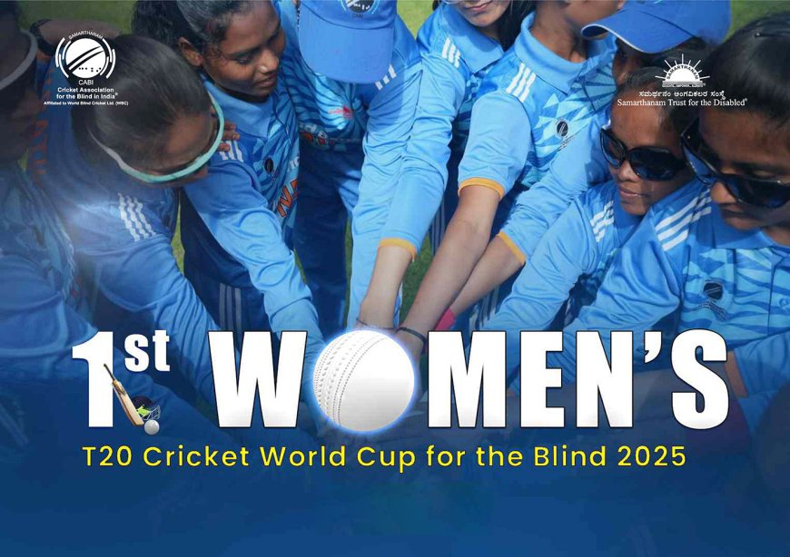 Undefeated and Unbelievable: India's Blind Women Make History at the T20 World Cup