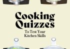 Food & Recipes Quiz: Test Your Cooking Knowledge