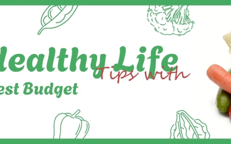 Living Your Best Life on a Budget: Health Tips That Actually Work