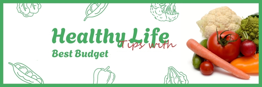 Living Your Best Life on a Budget: Health Tips That Actually Work
