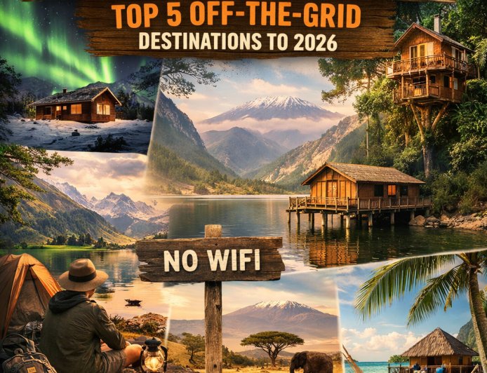 Ready to Unplug? Top 5 Off-the-Grid Destinations to 2026