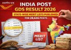 India Post GDS Result 2026 Released: State-Wise Merit Lists Published for 28,636 Posts