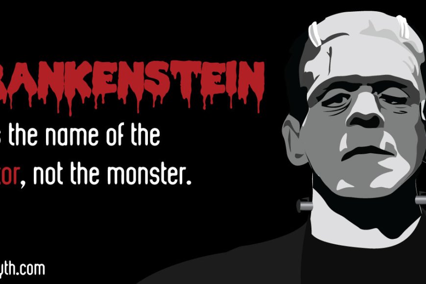 What is the name of the monster in Frankenstein?