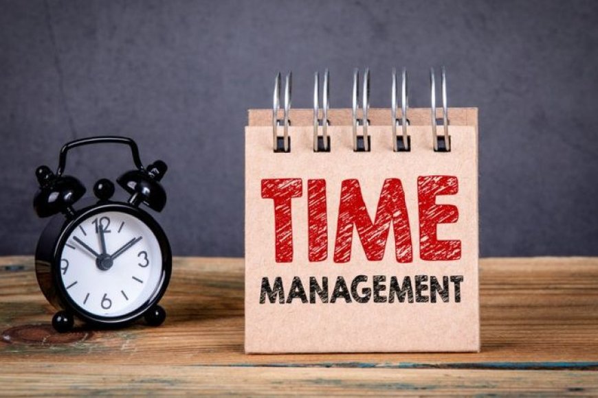 Time management improves which aspect of life?